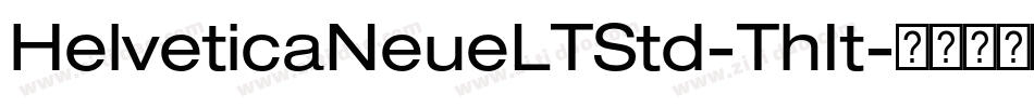 HelveticaNeueLTStd-ThIt字体转换