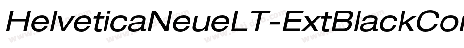 HelveticaNeueLT-ExtBlackCondObl字体转换