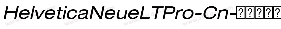 HelveticaNeueLTPro-Cn字体转换