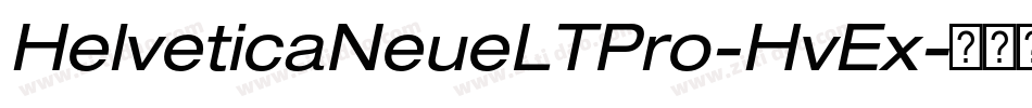 HelveticaNeueLTPro-HvEx字体转换