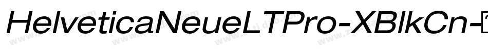 HelveticaNeueLTPro-XBlkCn字体转换