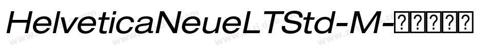 HelveticaNeueLTStd-M字体转换