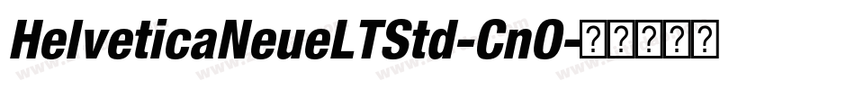 HelveticaNeueLTStd-CnO字体转换