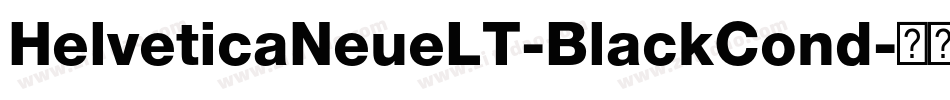 HelveticaNeueLT-BlackCond字体转换
