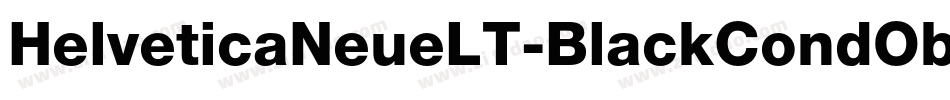 HelveticaNeueLT-BlackCondObl字体转换