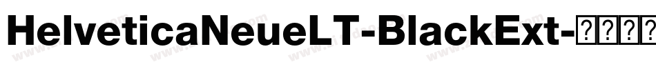 HelveticaNeueLT-BlackExt字体转换