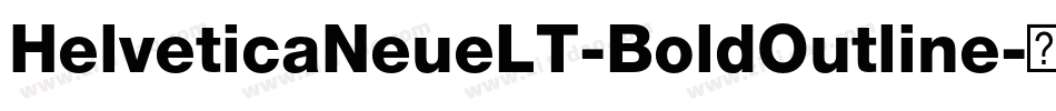HelveticaNeueLT-BoldOutline字体转换