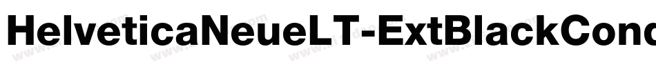 HelveticaNeueLT-ExtBlackCond字体转换