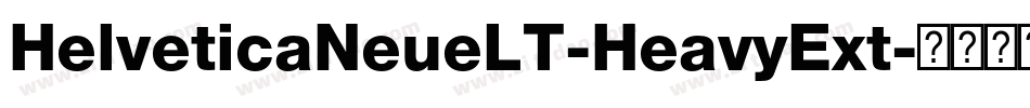HelveticaNeueLT-HeavyExt字体转换