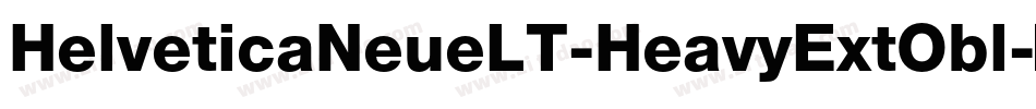 HelveticaNeueLT-HeavyExtObl字体转换