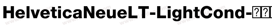 HelveticaNeueLT-LightCond字体转换