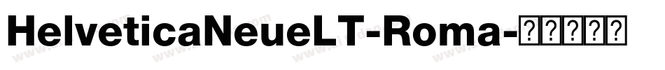 HelveticaNeueLT-Roma字体转换