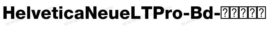 HelveticaNeueLTPro-Bd字体转换