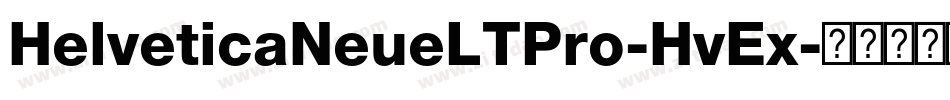 HelveticaNeueLTPro-HvEx字体转换