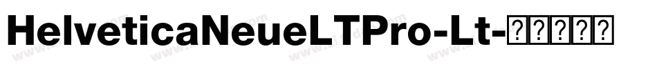 HelveticaNeueLTPro-Lt字体转换