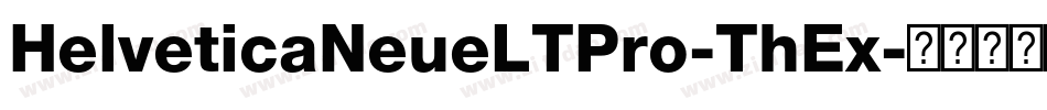 HelveticaNeueLTPro-ThEx字体转换