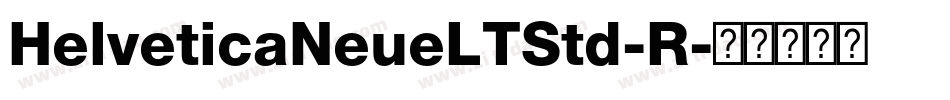 HelveticaNeueLTStd-R字体转换