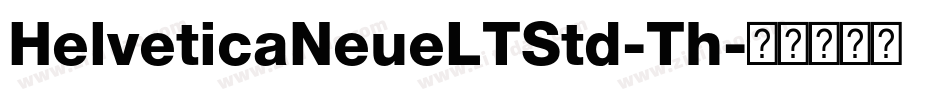 HelveticaNeueLTStd-Th字体转换