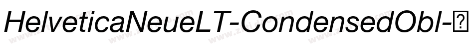 HelveticaNeueLT-CondensedObl字体转换