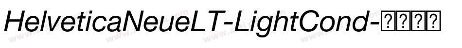 HelveticaNeueLT-LightCond字体转换
