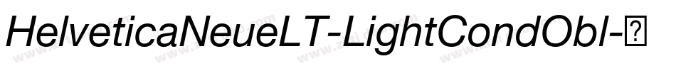 HelveticaNeueLT-LightCondObl字体转换