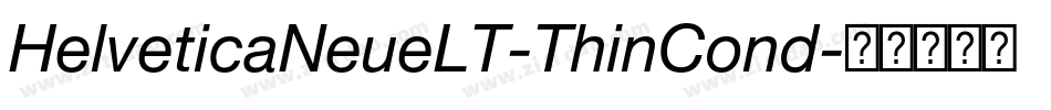 HelveticaNeueLT-ThinCond字体转换