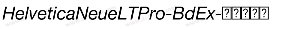 HelveticaNeueLTPro-BdEx字体转换