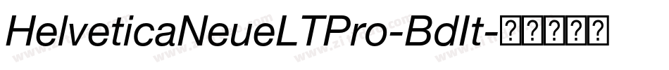 HelveticaNeueLTPro-BdIt字体转换
