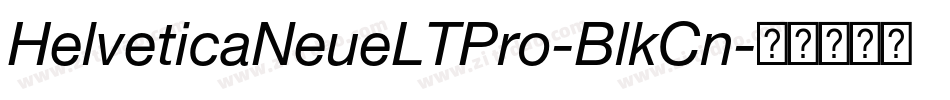 HelveticaNeueLTPro-BlkCn字体转换