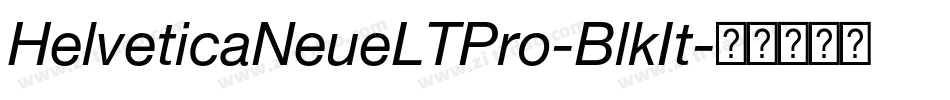 HelveticaNeueLTPro-BlkIt字体转换