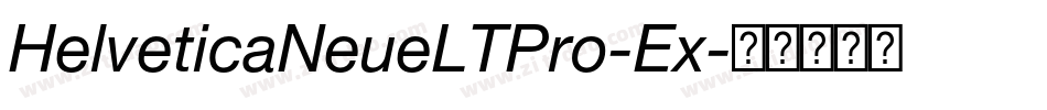 HelveticaNeueLTPro-Ex字体转换