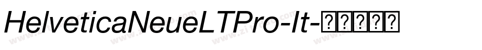 HelveticaNeueLTPro-It字体转换