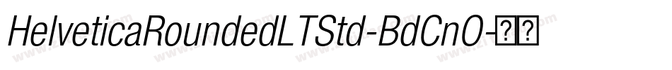 HelveticaRoundedLTStd-BdCnO字体转换