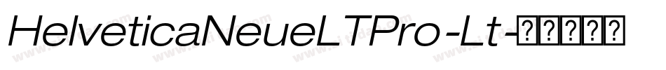 HelveticaNeueLTPro-Lt字体转换