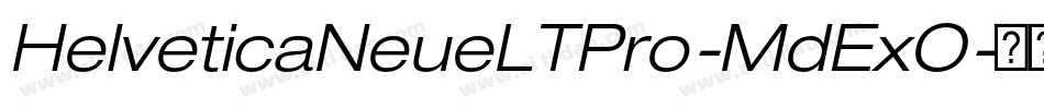HelveticaNeueLTPro-MdExO字体转换