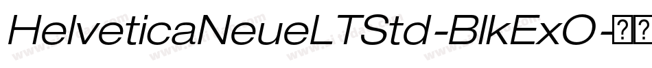 HelveticaNeueLTStd-BlkExO字体转换
