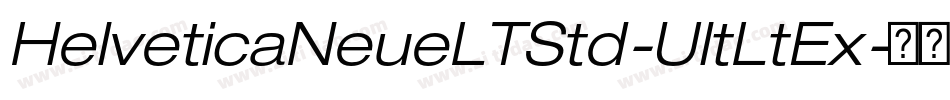 HelveticaNeueLTStd-UltLtEx字体转换