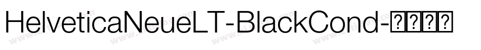 HelveticaNeueLT-BlackCond字体转换
