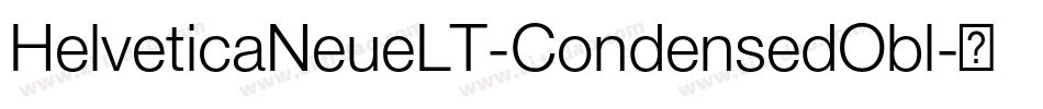 HelveticaNeueLT-CondensedObl字体转换