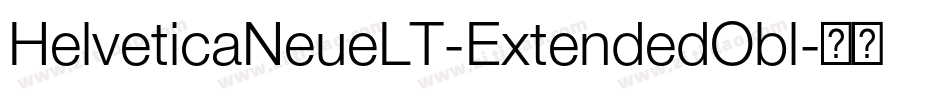 HelveticaNeueLT-ExtendedObl字体转换