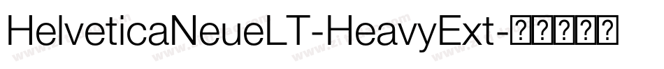 HelveticaNeueLT-HeavyExt字体转换