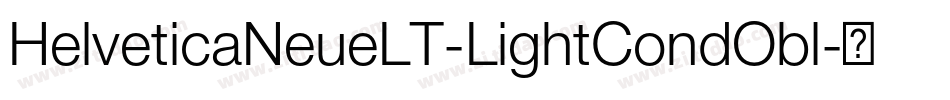 HelveticaNeueLT-LightCondObl字体转换