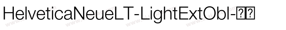 HelveticaNeueLT-LightExtObl字体转换