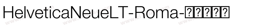 HelveticaNeueLT-Roma字体转换
