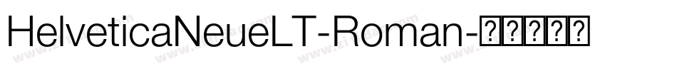 HelveticaNeueLT-Roman字体转换