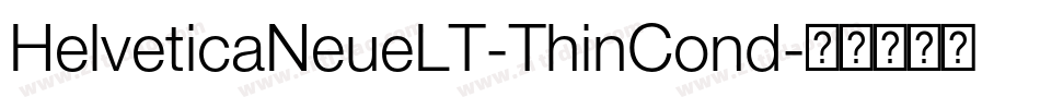 HelveticaNeueLT-ThinCond字体转换