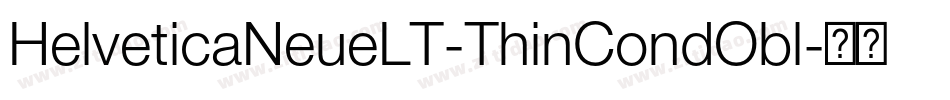 HelveticaNeueLT-ThinCondObl字体转换