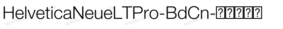 HelveticaNeueLTPro-BdCn字体转换