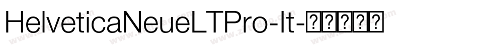 HelveticaNeueLTPro-It字体转换