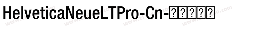 HelveticaNeueLTPro-Cn字体转换